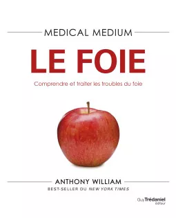 Medical Medium : Le Foie